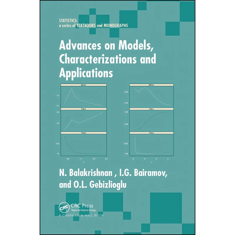 کتاب Advances on Models, Characterizations and Applications اثر جمعي از نويسندگان انتشارات تازه ها