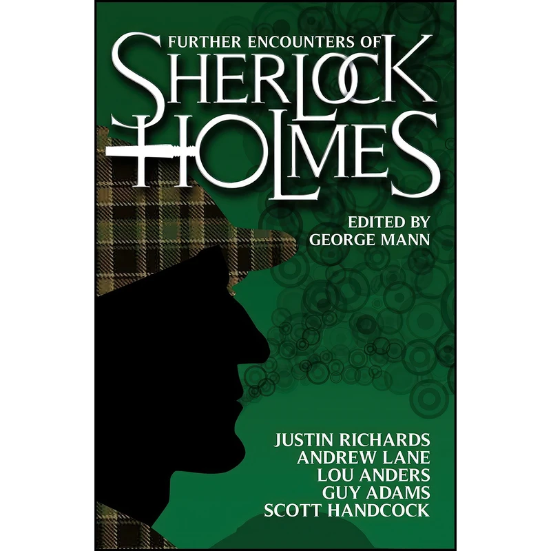 کتاب Further Encounters of Sherlock Holmes اثر جمعي از نويسندگان انتشارات Titan Books