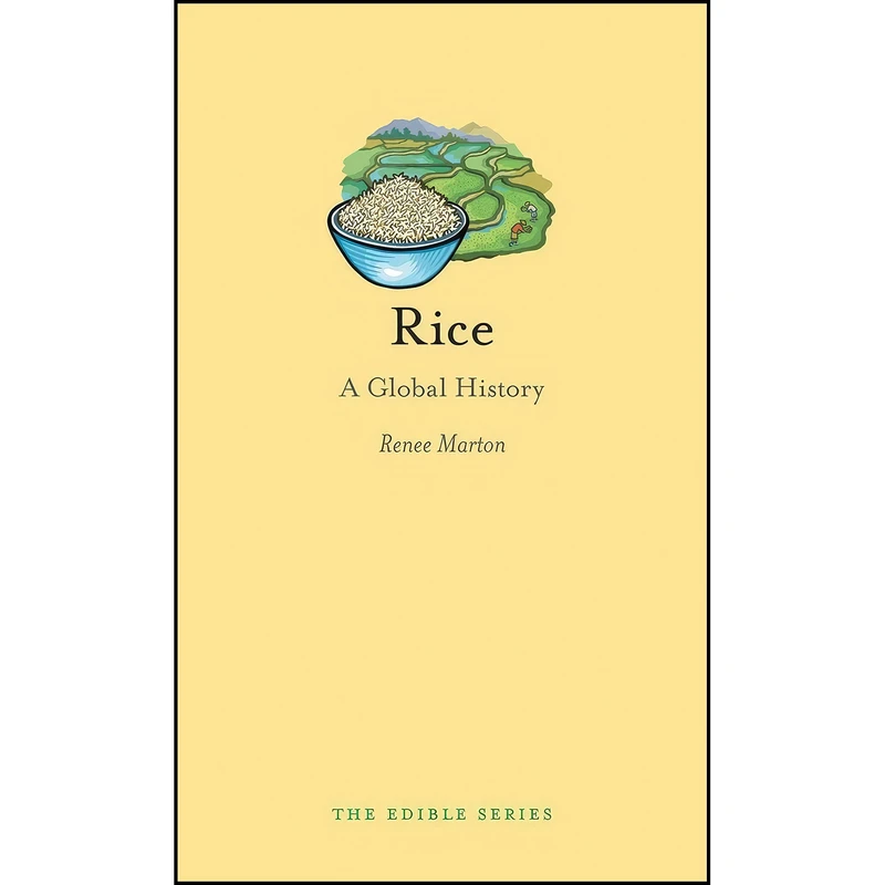 کتاب Rice اثر Renee Marton انتشارات Reaktion Books