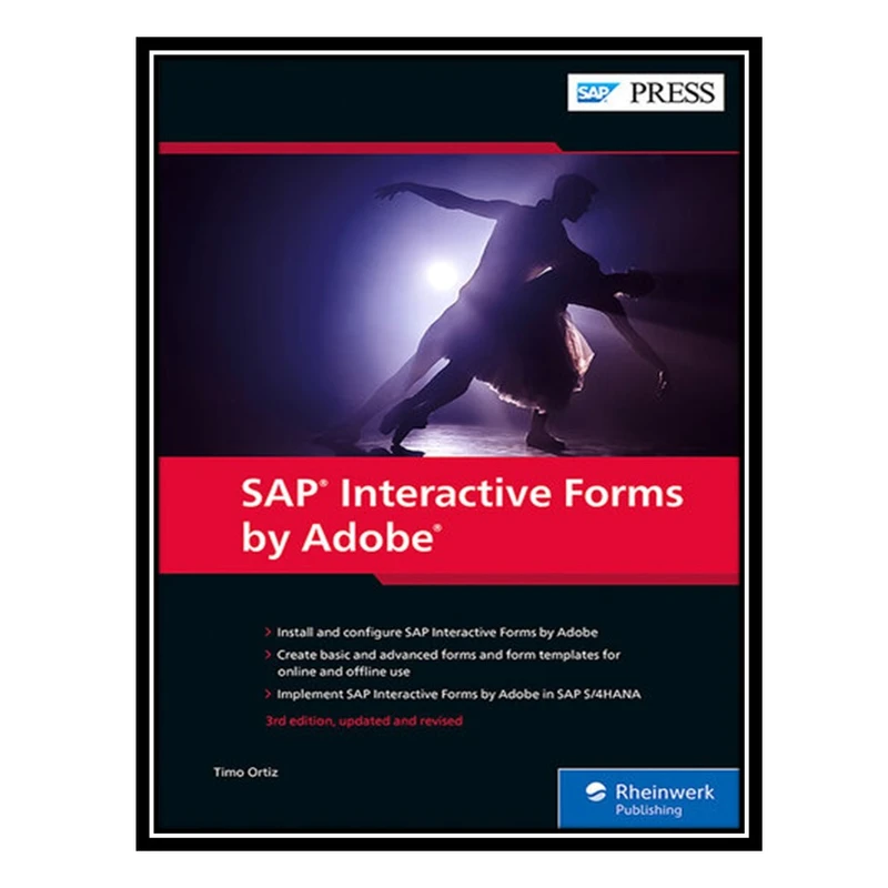 کتاب SAP Interactive Forms by Adobe اثر Timo Ortiz انتشارات مؤلفین طلایی