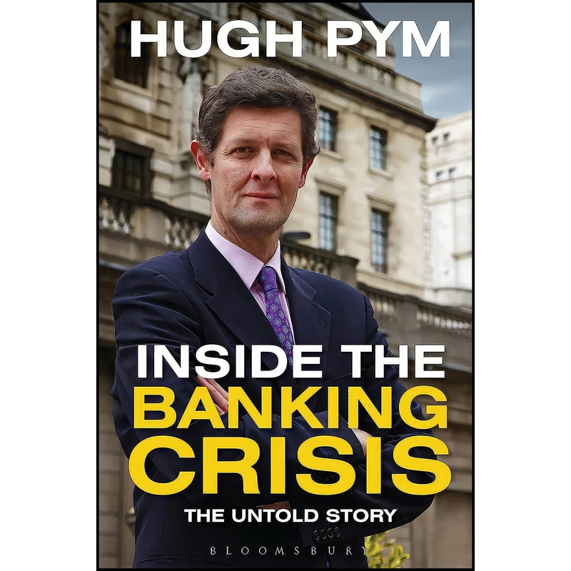کتاب Inside the Banking Crisis اثر Hugh Pym انتشارات بله