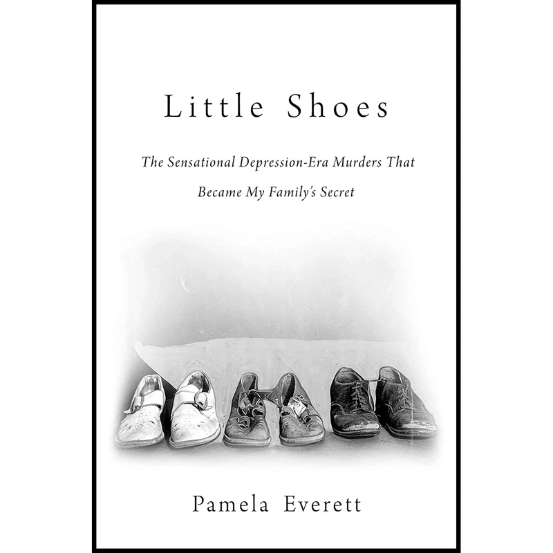 کتاب Little Shoes اثر Pamela Everett انتشارات Skyhorse