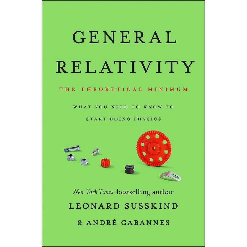 کتاب General Relativity اثر جمعي از نويسندگان انتشارات Basic Books