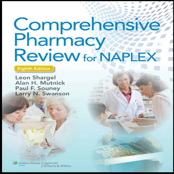 کتاب Comprehensive Pharmacy Review for NAPLEX اثر Leon Shargel انتشارات Wolters Kluwer