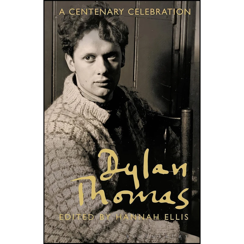 کتاب Dylan Thomas اثر Daniel G. Williams انتشارات Bloomsbury Continuum