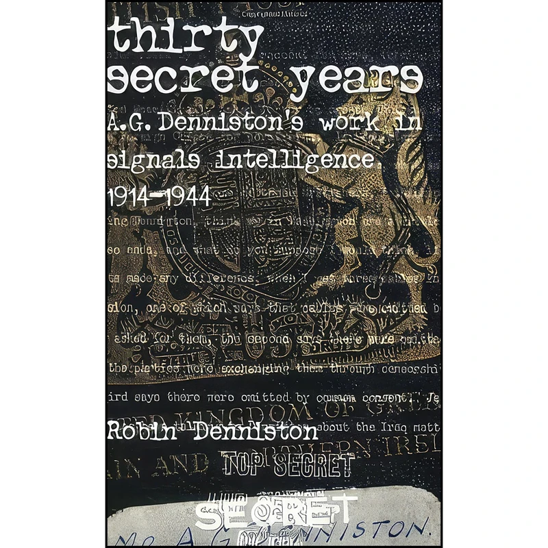 کتاب Thirty Secret Years اثر Robin Denniston انتشارات Polperro Heritage Press