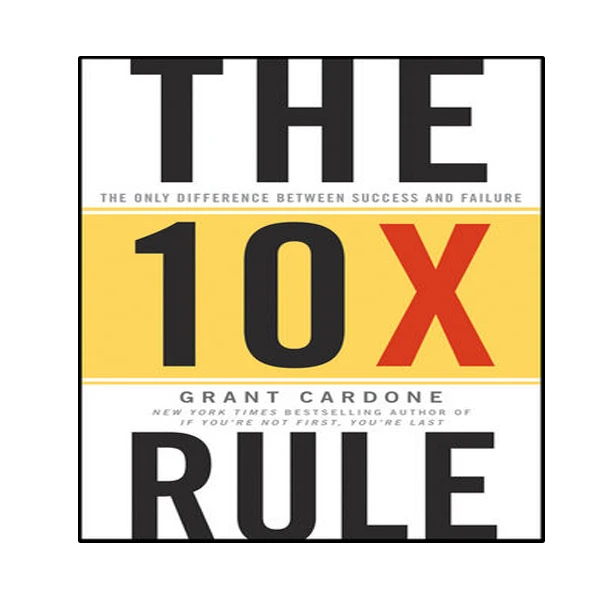 کتاب The 10X Rule اثر Grant Cardone انتشارات نبض دانش