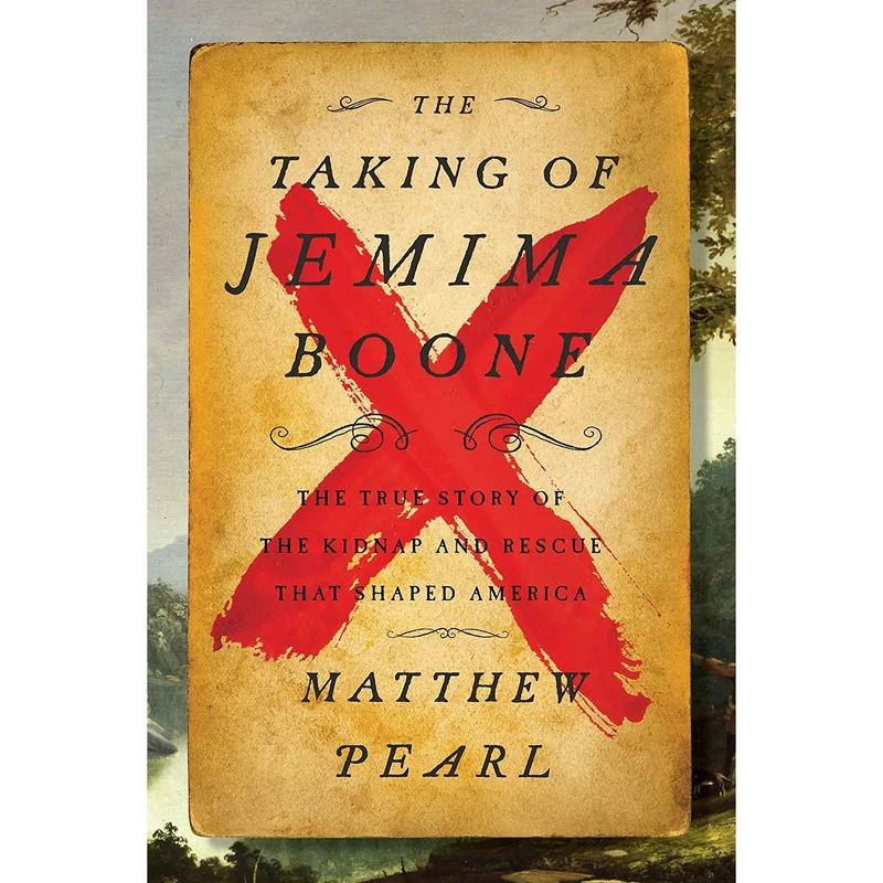 کتاب The Taking of Jemima Boone اثر Matthew Pearl انتشارات Harper