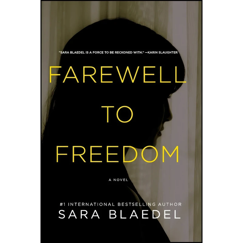 کتاب Farewell to Freedom اثر Sara Blaedel انتشارات Pegasus Books