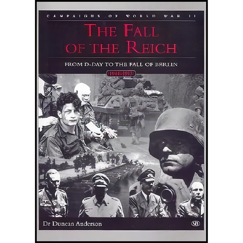 کتاب Fall of the Reich اثر Duncan Anderson انتشارات MBI Publishing