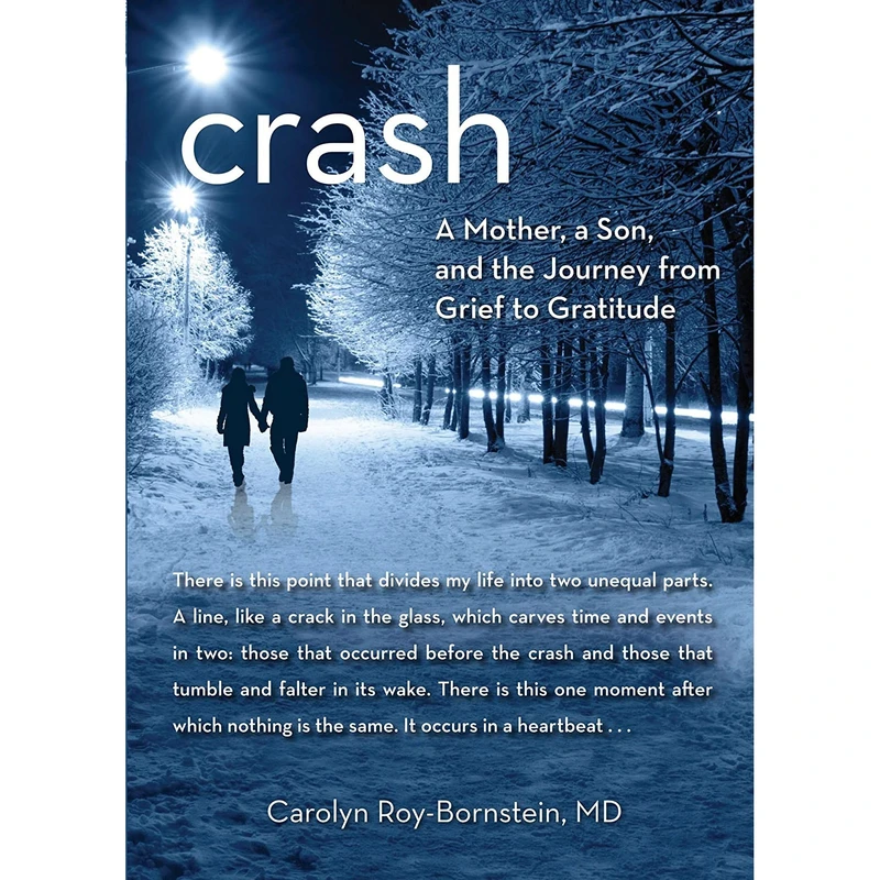 کتاب Crash: A Mother, A Son, And The Journey From Grief To Gratitude اثر Carolyn Roy-Bornstein انتشارات Skirt!