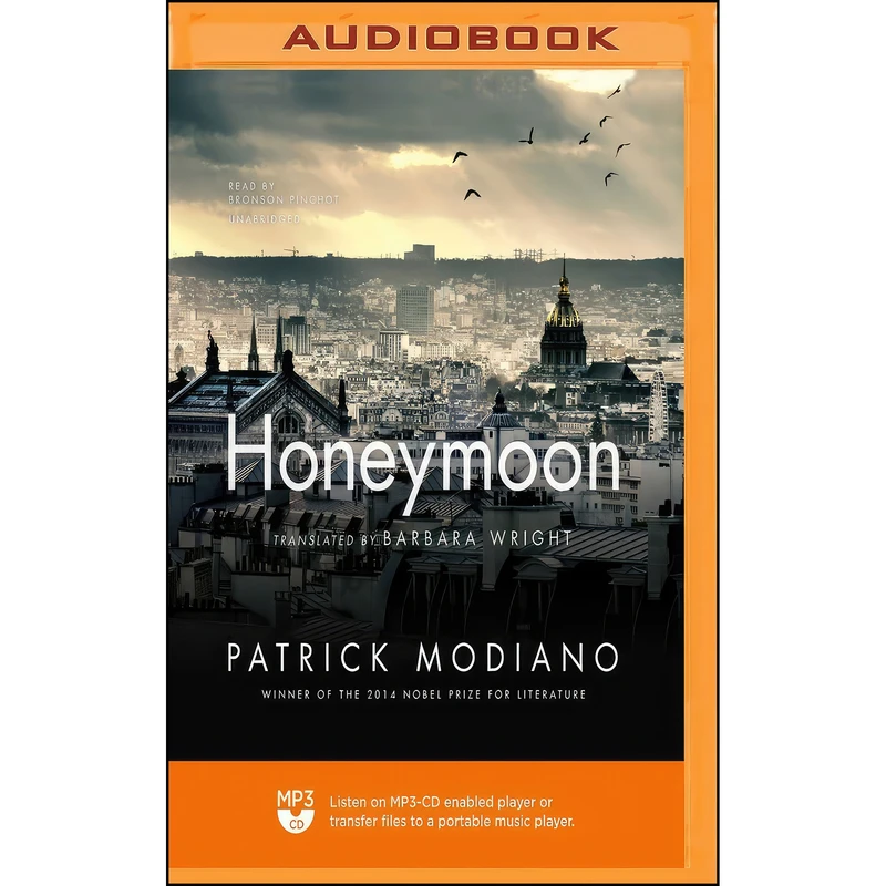 کتاب Honeymoon اثر Patrick Modiano and Bronson Pinchot انتشارات Blackstone on Brilliance Audio