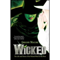 کتاب Wicked اثر Gregory Maguire انتشارات Headline Review