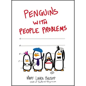 کتاب Penguins with People Problems اثر Mary Laura Philpott انتشارات TarcherPerigee