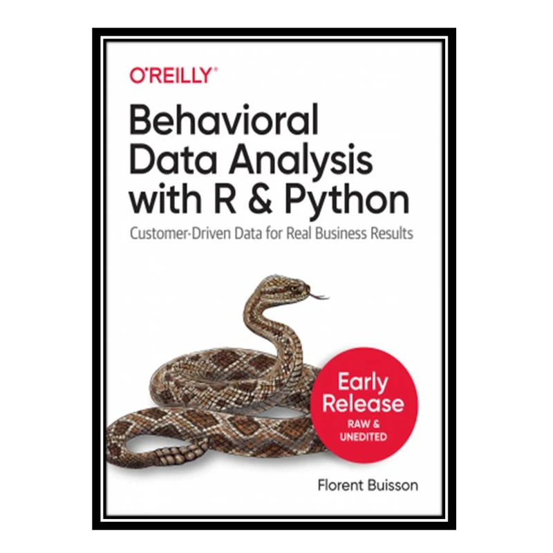 کتاب Behavioral Data Analysis with R and Python اثر Florent Buisson انتشارات مؤلفین طلایی