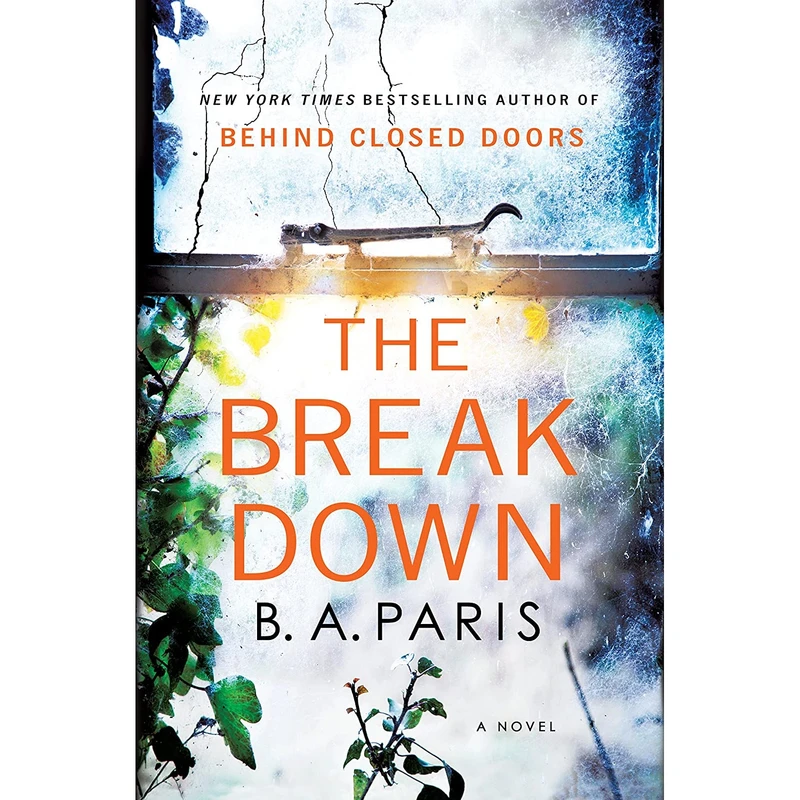 کتاب The Break down اثر B. A. Paris انتشارات Wheeler Publishing Large Print
