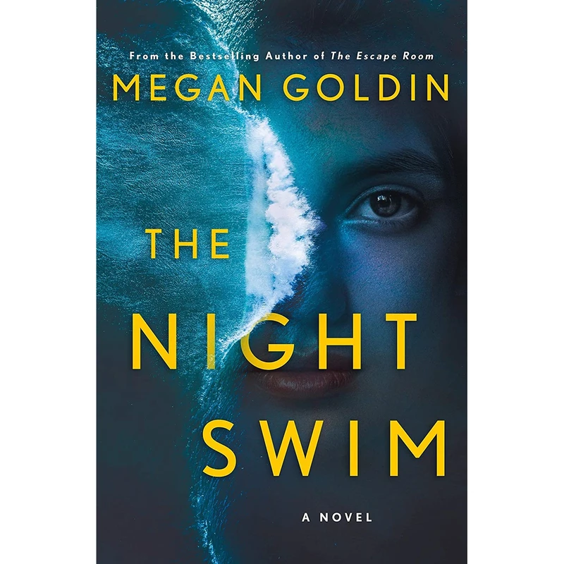 کتاب The Night Swim: A Novel اثر Megan Goldin انتشارات St. Martin,s Press