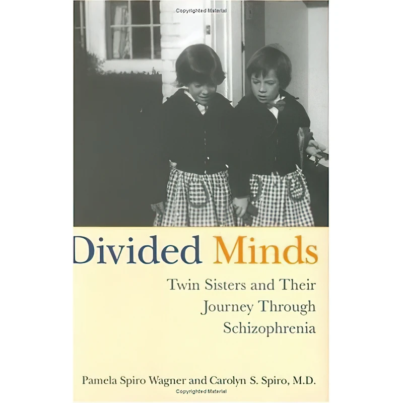 کتاب Divided Minds اثر Pamela Spiro Wagner and Carolyn Spiro انتشارات St. Martins Press