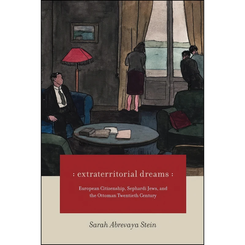 کتاب Extraterritorial Dreams اثر Sarah Abrevaya Stein انتشارات University of Chicago Press