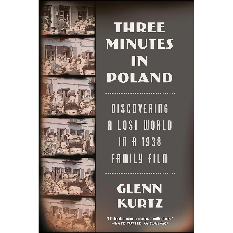 کتاب Three Minutes in Poland اثر Glenn Kurtz and Glenn Kurtz انتشارات Farrar, Straus and Giroux