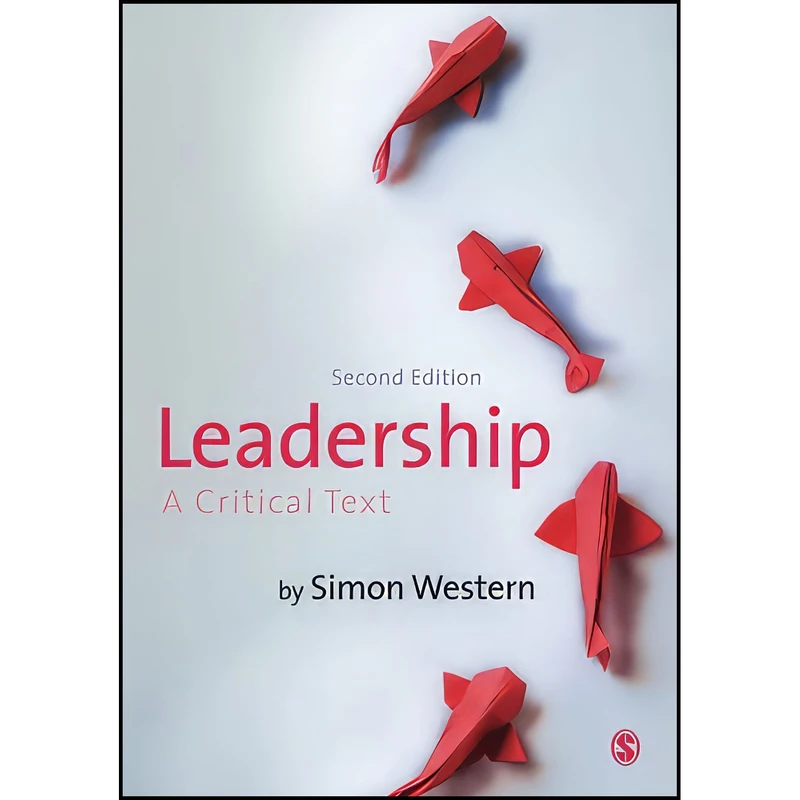 کتاب Leadership اثر Simon Western انتشارات SAGE Publications Ltd