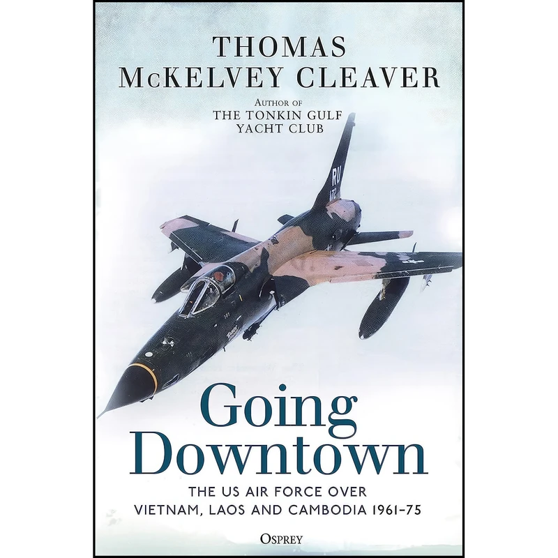 کتاب Going Downtown اثر Thomas McKelvey Cleaver انتشارات Osprey Publishing