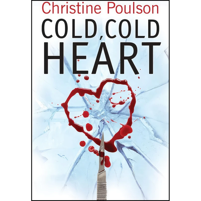 کتاب Cold, Cold Heart اثر Christine Poulson انتشارات Lion Fiction