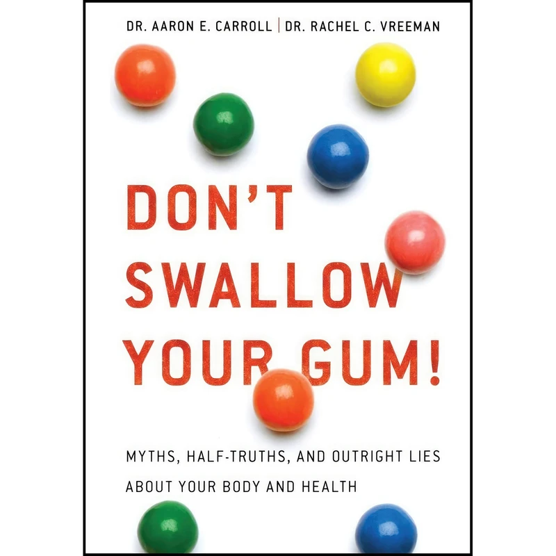 کتاب Don't Swallow Your Gum! اثر جمعی از نویسندگان انتشارات St. Martin's Griffin