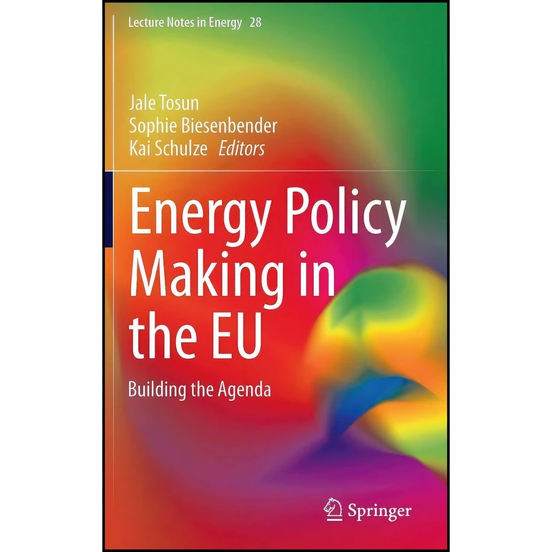 کتاب Energy Policy Making in the EU اثر جمعي از نويسندگان انتشارات Springer