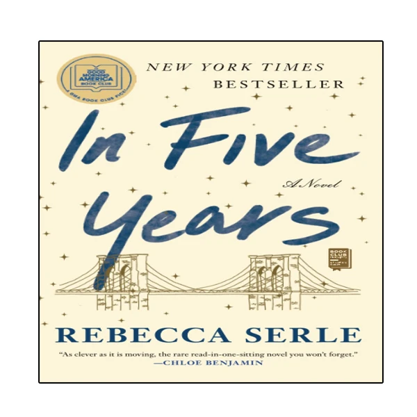 کتاب In Five Years: A Novel اثر Rebecca Serle انتشارات نبض دانش