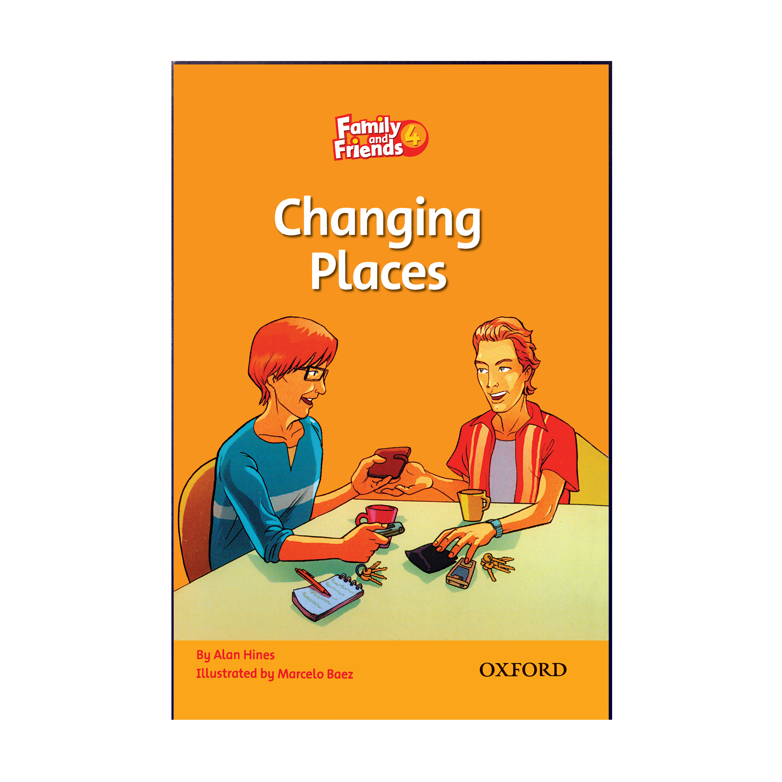 کتاب Family And Friends 4 Changing Places اثر Alan Hines انتشارات هدف نوین