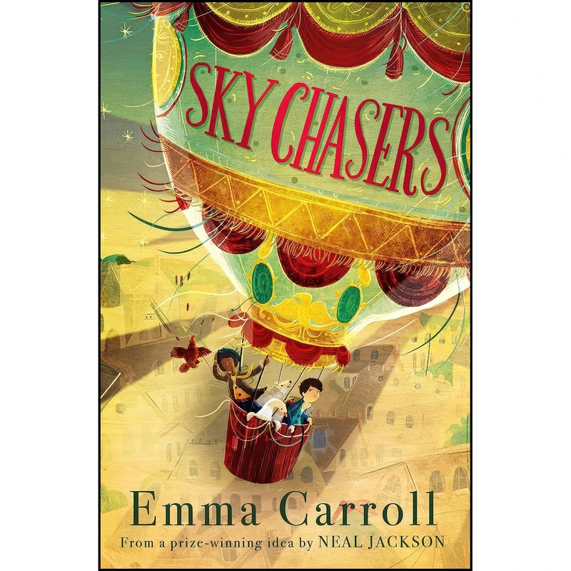 کتاب Sky Chasers اثر Emma Carroll انتشارات Chicken House Ltd