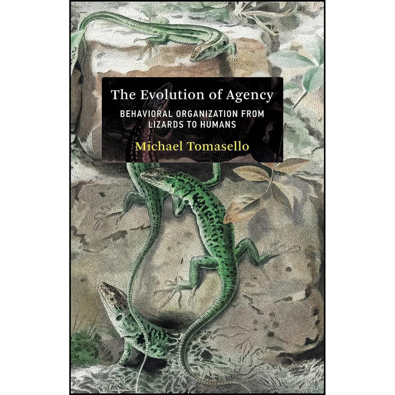 کتاب The Evolution of Agency اثر Michael Tomasello انتشارات The MIT Press