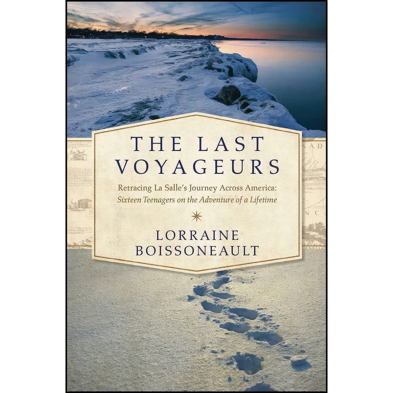 کتاب The Last Voyageurs اثر Lorraine Boissoneault انتشارات Pegasus Books