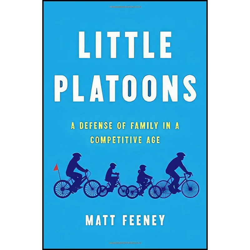 کتاب Little Platoons اثر Matt Feeney انتشارات Basic Books