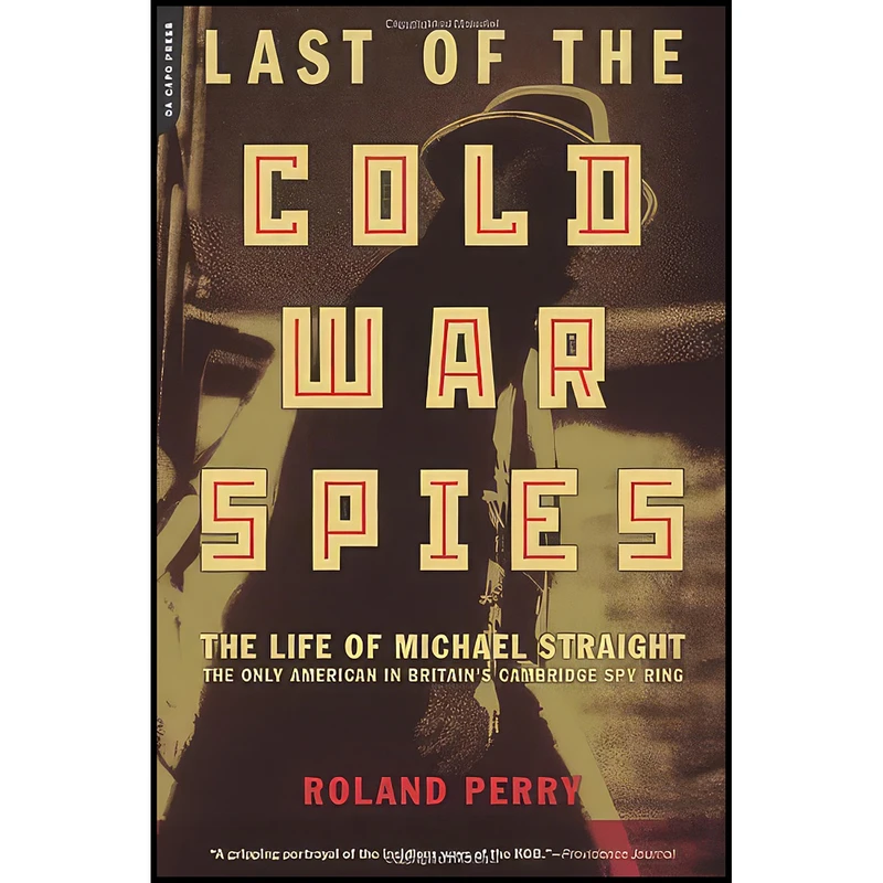 کتاب Last of the Cold War Spies اثر Roland Perry انتشارات Da Capo Press