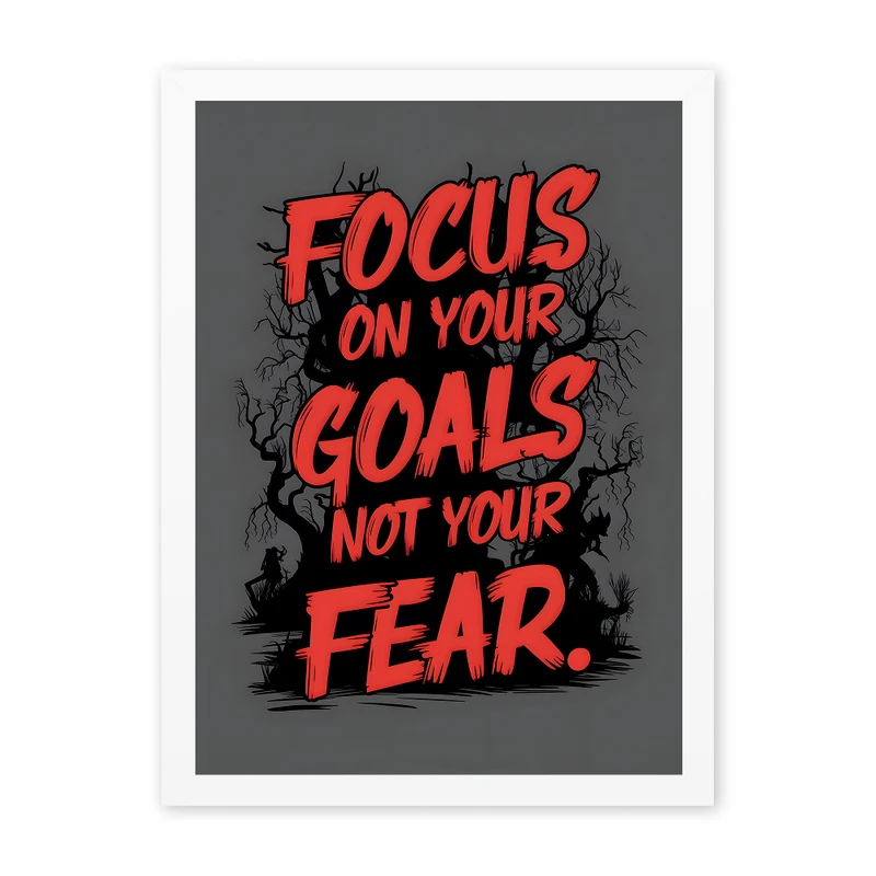 تابلو مدل دکوراتیو طرح متن روی اهدافت تمرکز کن نه ترست کد 1208 فریم سفید