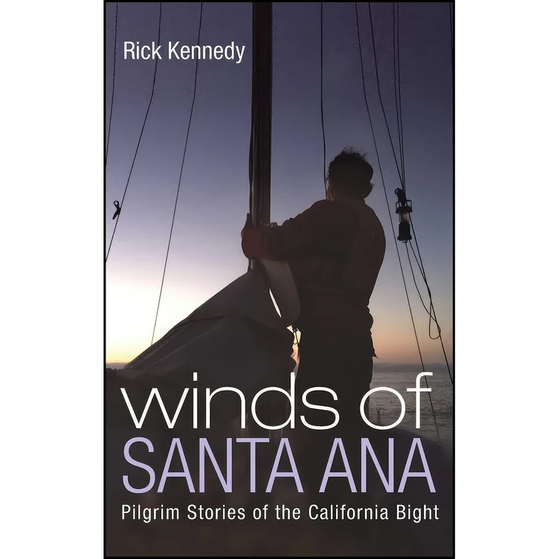 کتاب Winds of Santa Ana اثر Rick Kennedy انتشارات Wipf & Stock Publishers