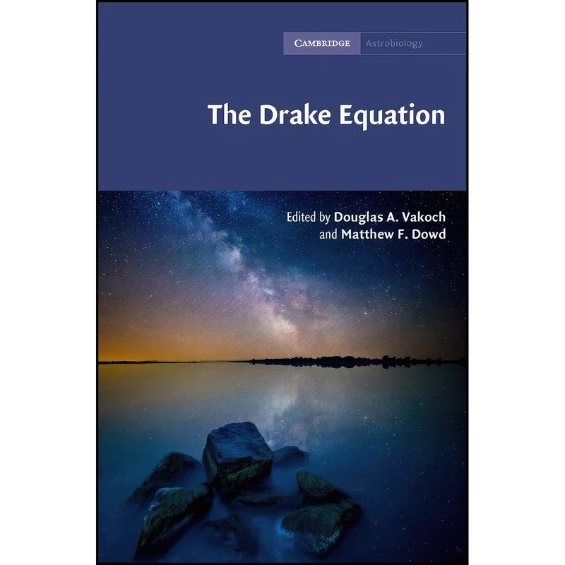 کتاب The Drake Equation اثر جمعي از نويسندگان انتشارات Cambridge University Press