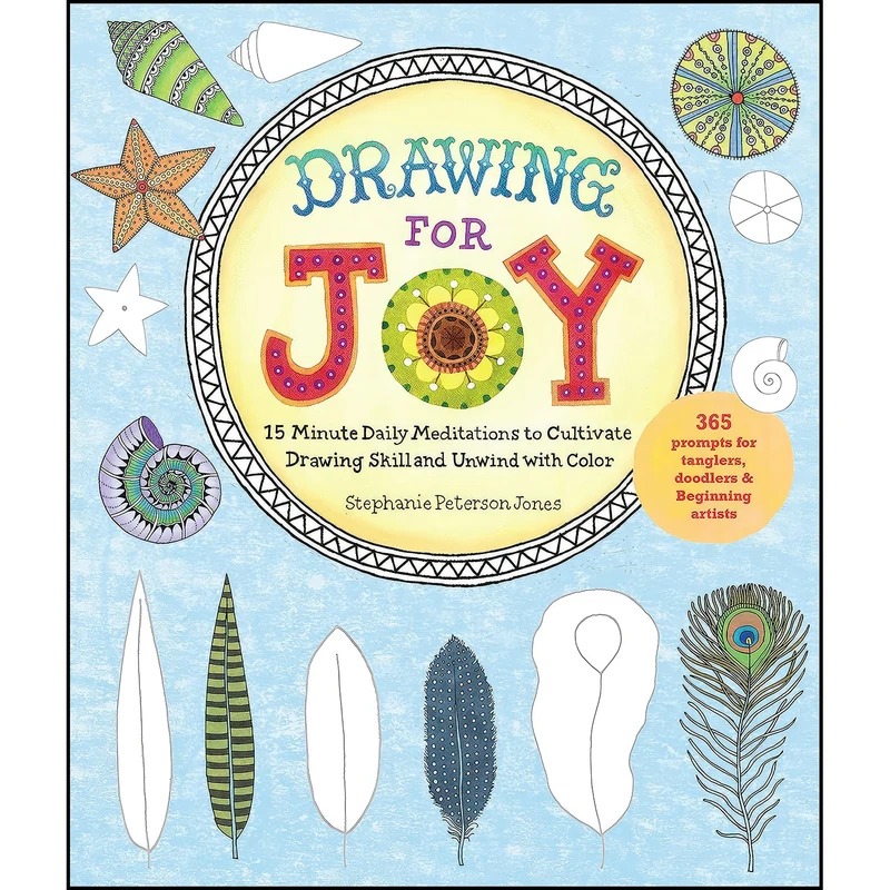 کتاب Drawing for Joy اثر Stephanie Peterson Jones انتشارات Quarry Books