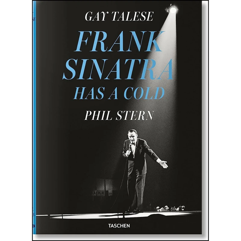 کتاب Frank Sinatra Has a Cold اثر جمعي از نويسندگان انتشارات Taschen America Llc