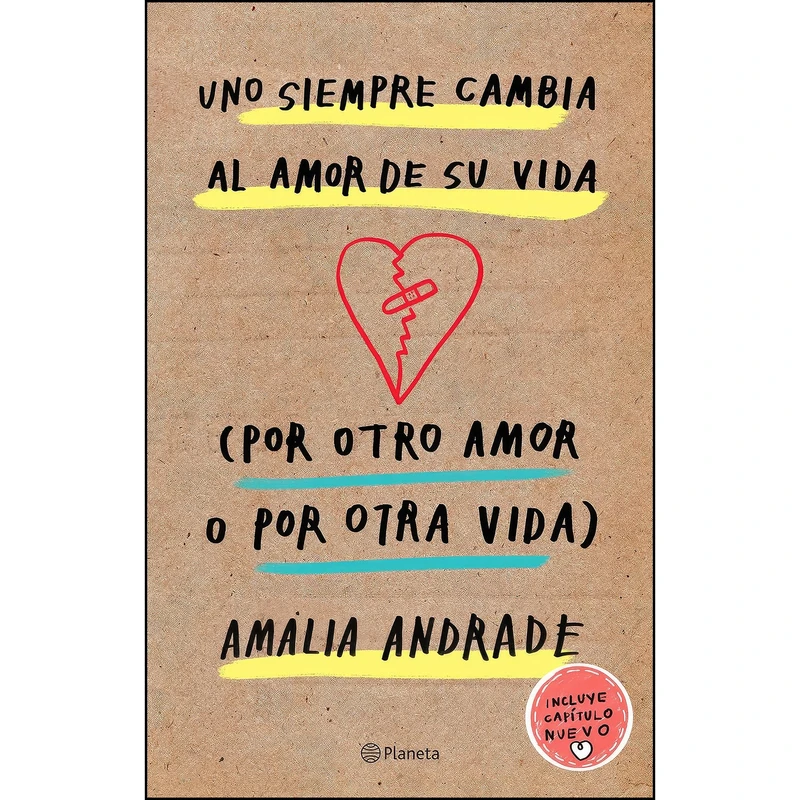 کتاب Uno siempre cambia al amor de su vida  اثر Amalia Andrade انتشارات Planeta Publishing