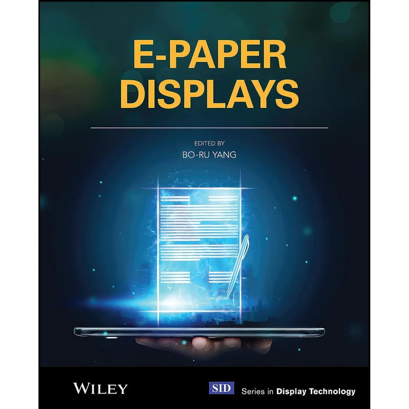 کتاب E-Paper Displays  اثر Bo-Ru Yang انتشارات Wiley