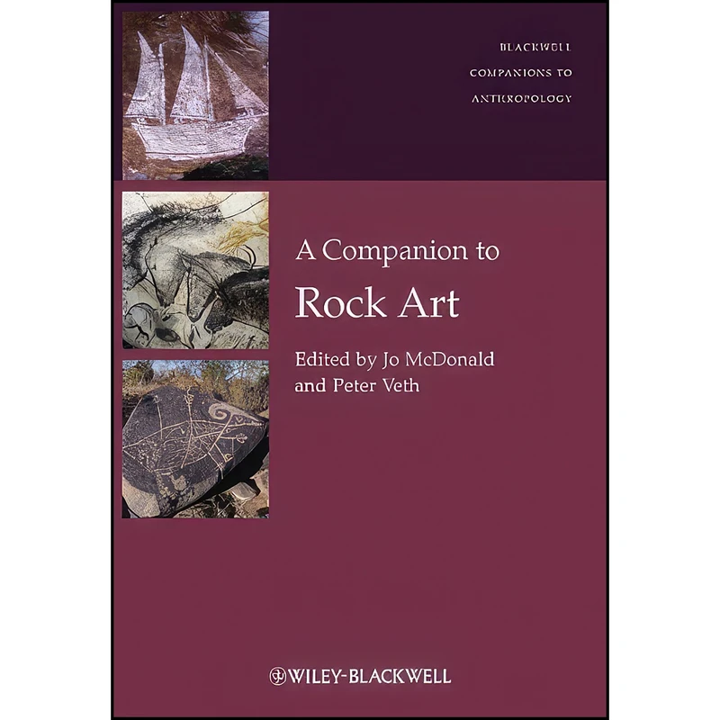 کتاب A Companion to Rock Art اثر Jo McDonald and Peter Veth انتشارات Wiley-Blackwell