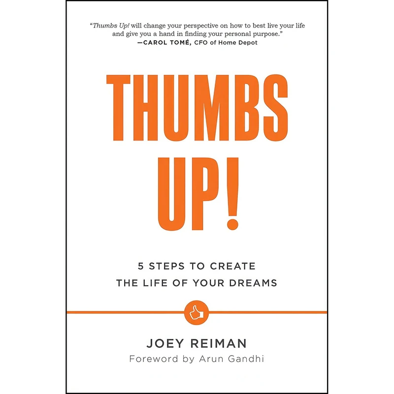 کتاب Thumbs Up! اثر Joey Reiman and Arun Gandhi انتشارات BenBella Books
