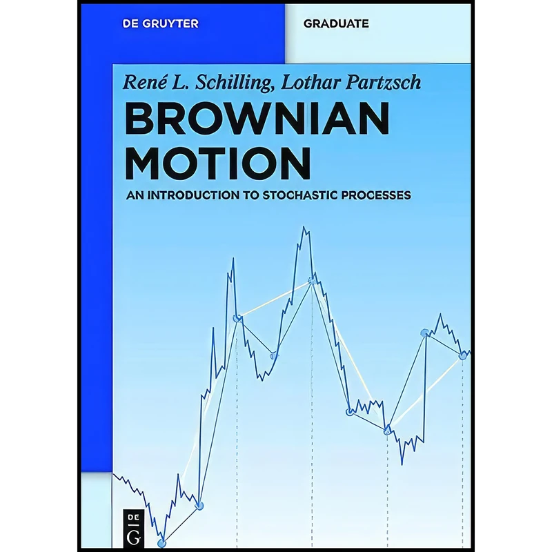 کتاب Brownian Motion اثر جمعي از نويسندگان انتشارات De Gruyter
