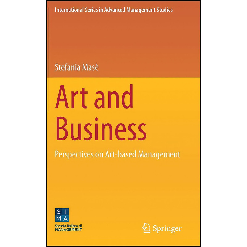 کتاب Art and Business اثر Stefania Mas egrave انتشارات Springer