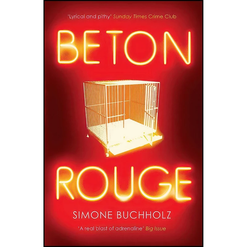 کتاب Beton Rouge  اثر Simone Buchholz and Rachel Ward انتشارات Orenda Books