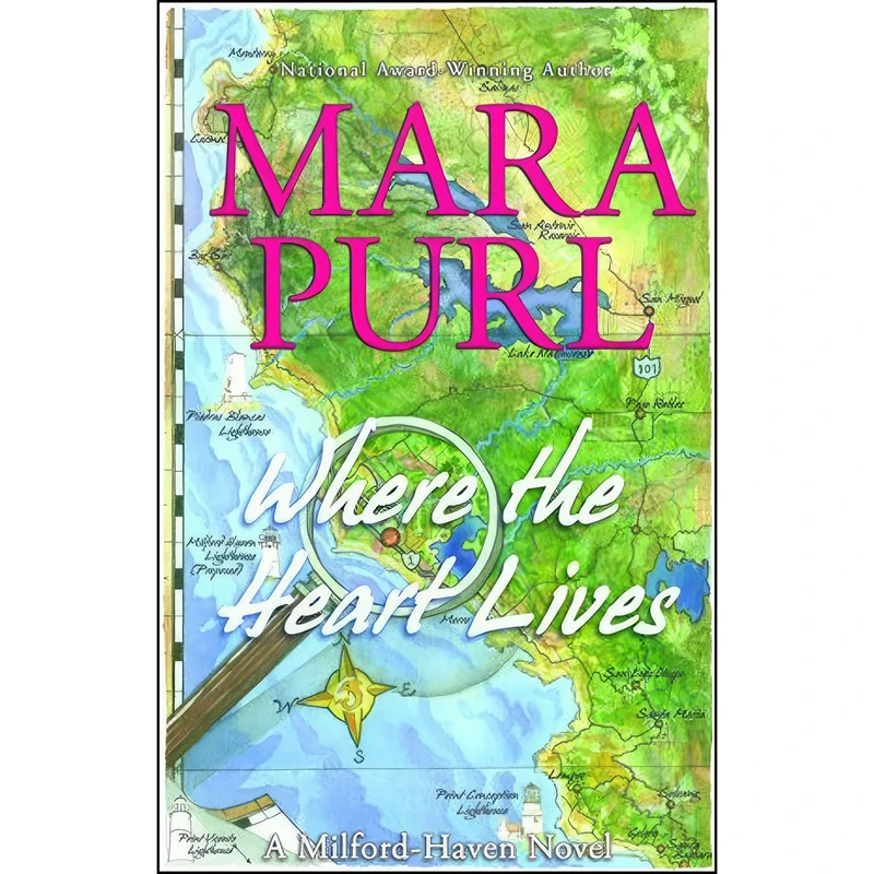 کتاب Where the Heart Lives اثر Mara Purl انتشارات Bellekeep Books