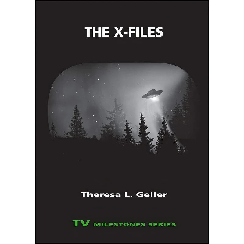 کتاب The X-Files اثر Theresa Geller انتشارات Wayne State University Press